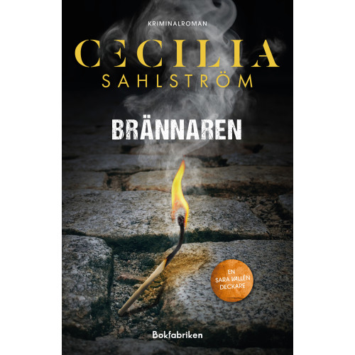 Cecilia Sahlström Brännaren (inbunden)