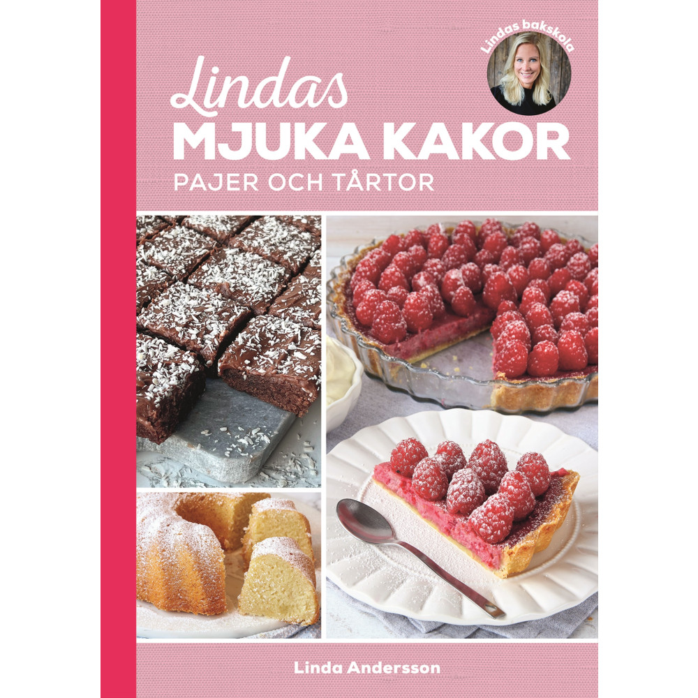 Produktbild för Lindas mjuka kakor, pajer och tårtor (inbunden)