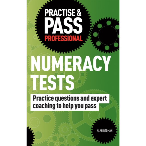 Trotman Indigo Publishing Limited Practise & Pass Professional: Numeracy Tests (häftad, eng)