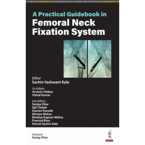 Jaypee Brothers Medical Publishers A Practical Guidebook in Femoral Neck Fixation System (häftad, eng)