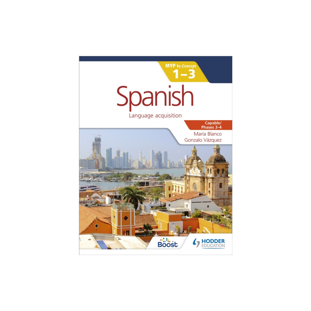 Produktbild för Spanish for the IB MYP 1-3 Phases 3-4 (häftad, eng)