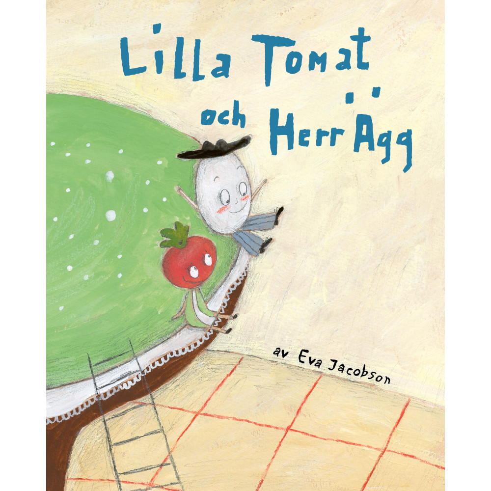 Produktbild för Lilla Tomat och herr Ägg (inbunden)