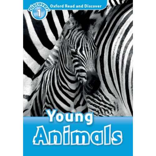 Oxford University Press Oxford Read and Discover: Level 1: Young Animals (häftad, eng)