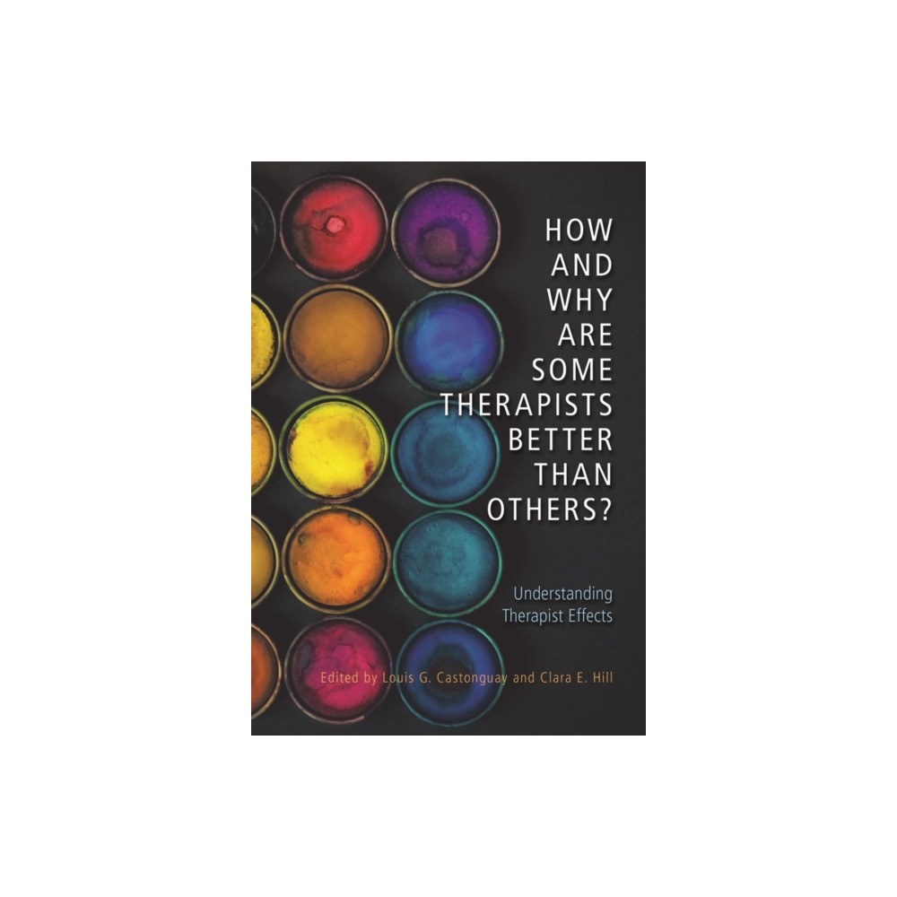 Produktbild för How and Why Are Some Therapists Better Than Others? (inbunden, eng)