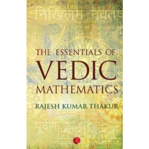 Rupa Publications India Pvt. Ltd Essentials of Vedic Mathematics (häftad, eng)