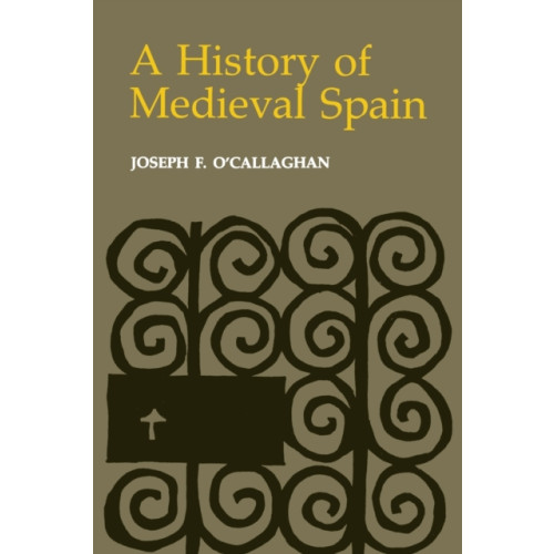Cornell University Press A History of Medieval Spain (häftad, eng)
