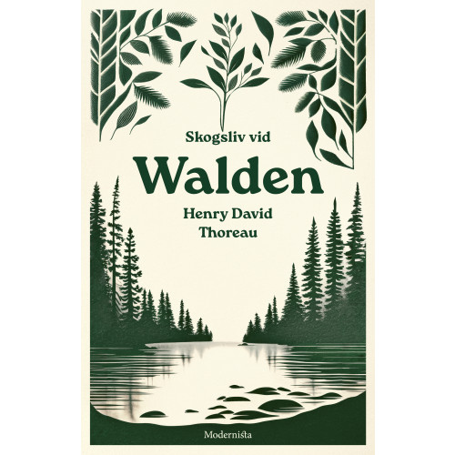 Henry David Thoreau Skogsliv vid Walden (inbunden)