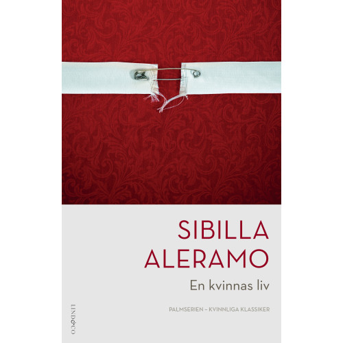 Sibilla Aleramo En kvinnas liv (inbunden)