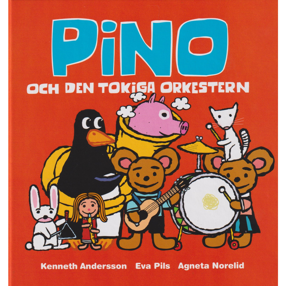 Produktbild för Pino och den tokiga orkestern (inbunden)