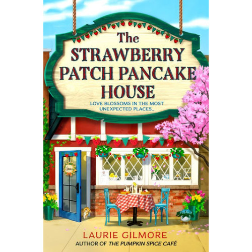 Laurie Gilmore The Strawberry Patch Pancake House (pocket, eng)