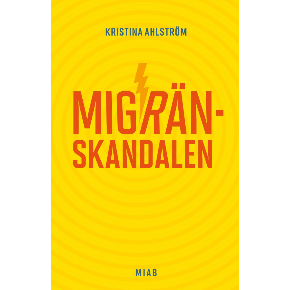 Produktbild för Migränskandalen (inbunden)