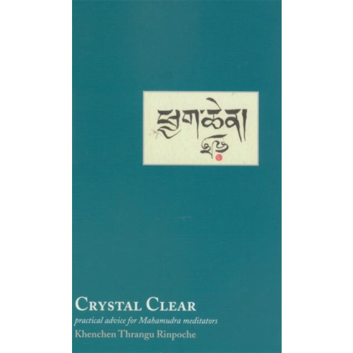 Rangjung Yeshe Publications,Nepal Crystal Clear (häftad, eng)