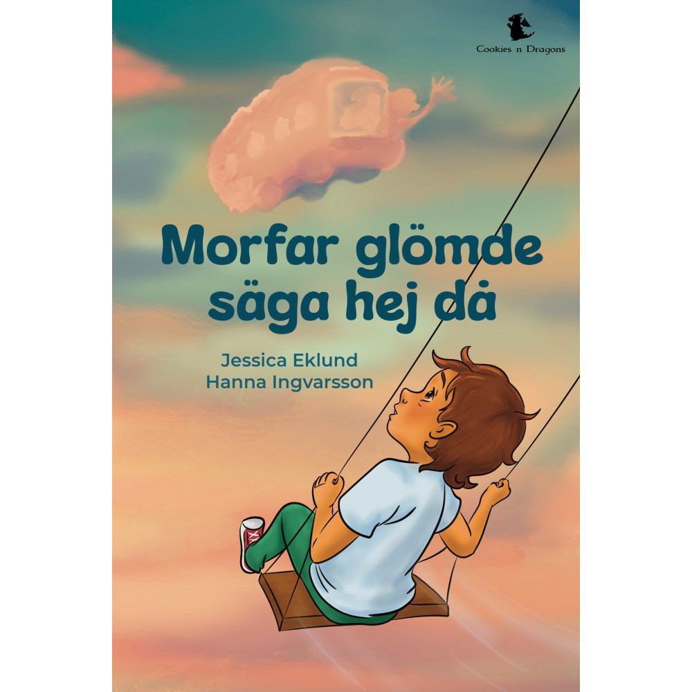 Produktbild för Morfar glömde säga hejdå (bok, kartonnage)