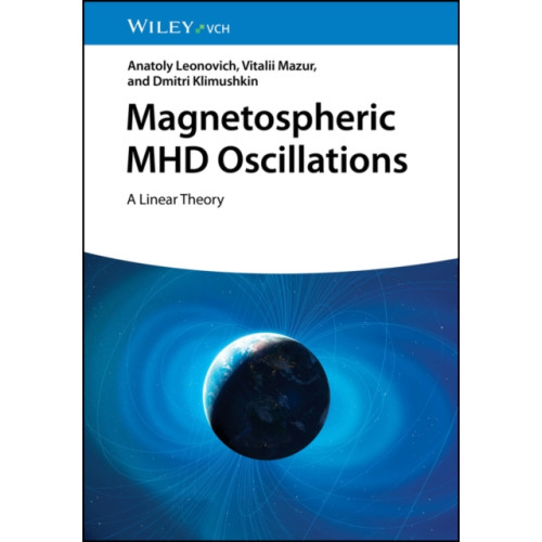 Wiley-VCH Verlag GmbH Magnetospheric MHD Oscillations (inbunden, eng)