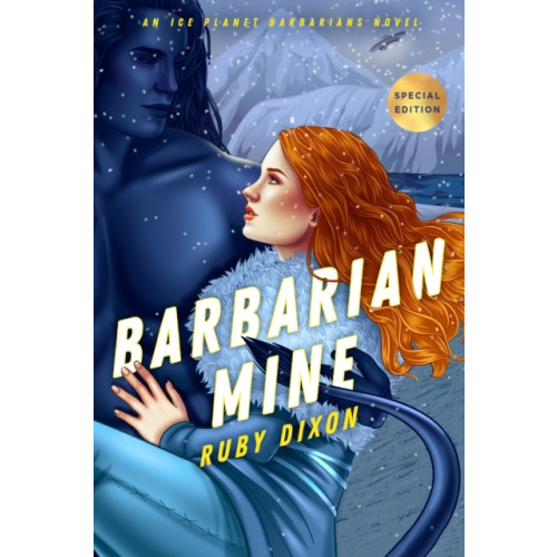 Ruby Dixon Barbarian Mine - Ice Planet Barbarians 4 (pocket, eng)