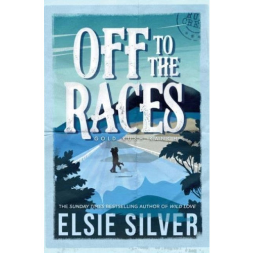 Elsie Silver Off to the Races (pocket, eng)