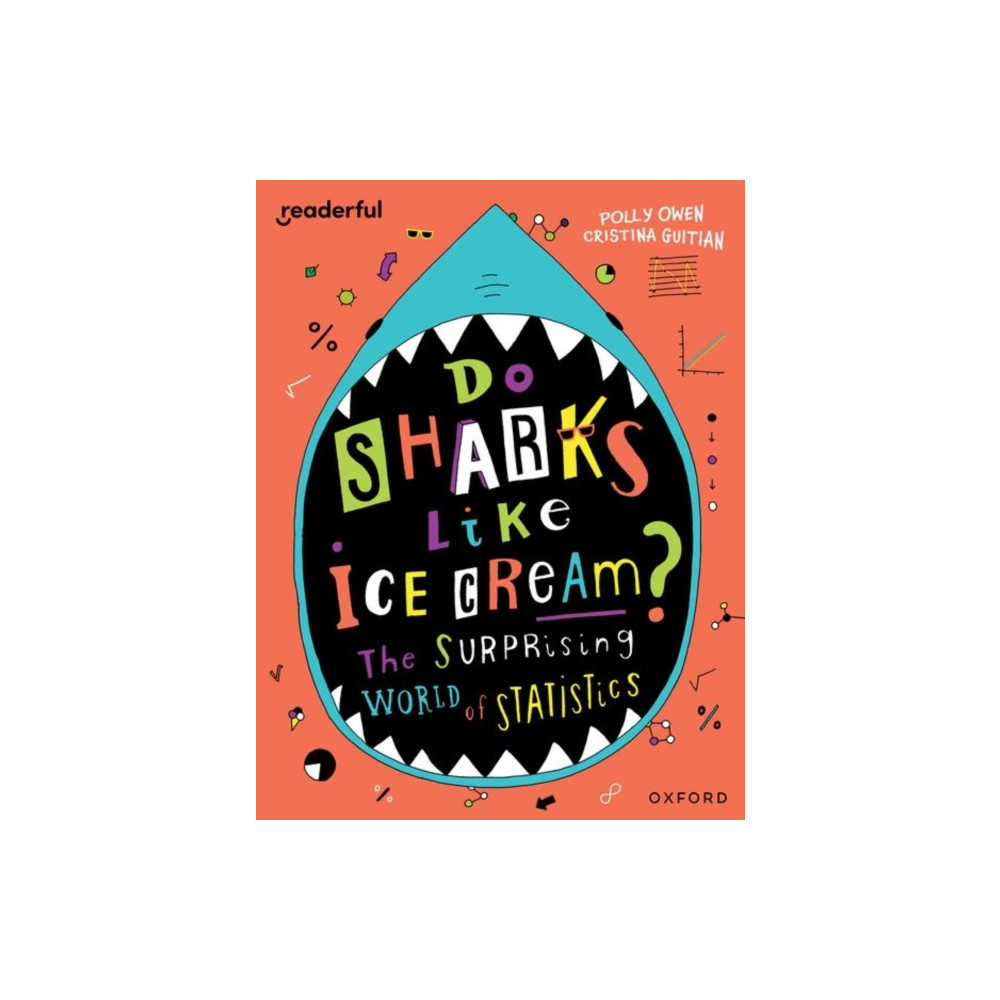 Produktbild för Readerful Independent Library: Oxford Reading Level 19: Do Sharks Like Ice Cream?: The Surprising World of Statistics (häftad, eng)