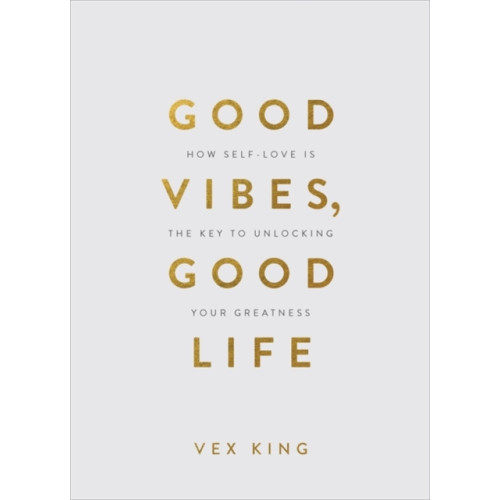 Hay House UK Ltd Good Vibes, Good Life (Gift Edition) (inbunden, eng) (Skadad)
