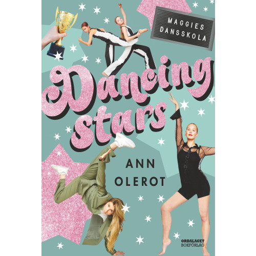 Ann Olerot Dancing stars (inbunden)