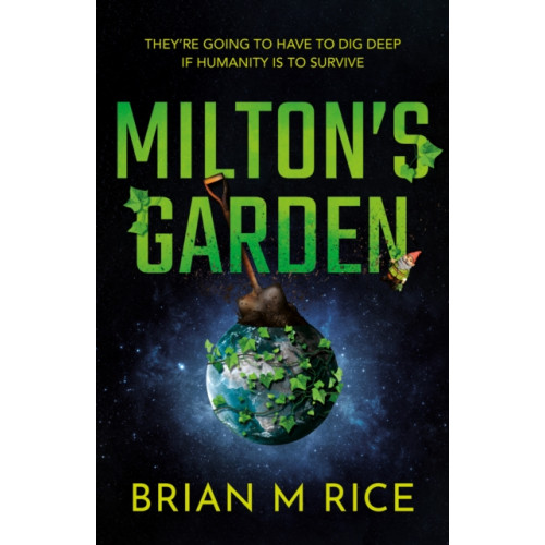 Troubador Publishing Milton’s Garden (häftad, eng)