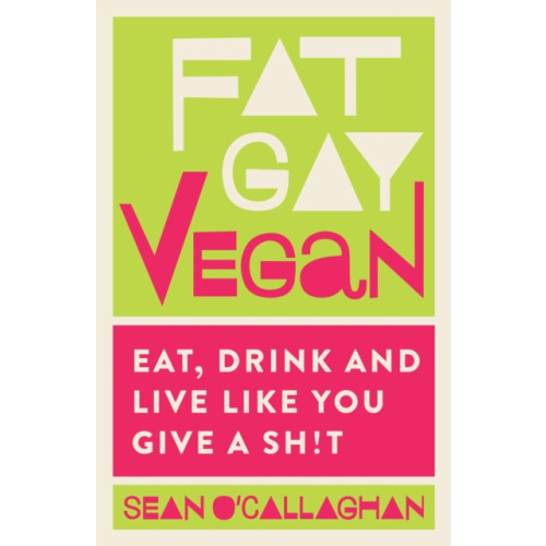Watkins Media Limited Fat Gay Vegan (häftad, eng)