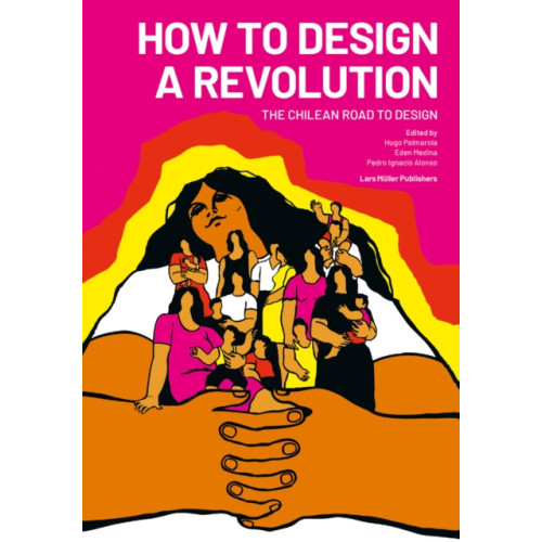 Lars Muller Publishers How to Design a Revolution (häftad, eng)