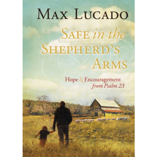 Thomas nelson publishers Safe in the Shepherd's Arms (inbunden, eng)