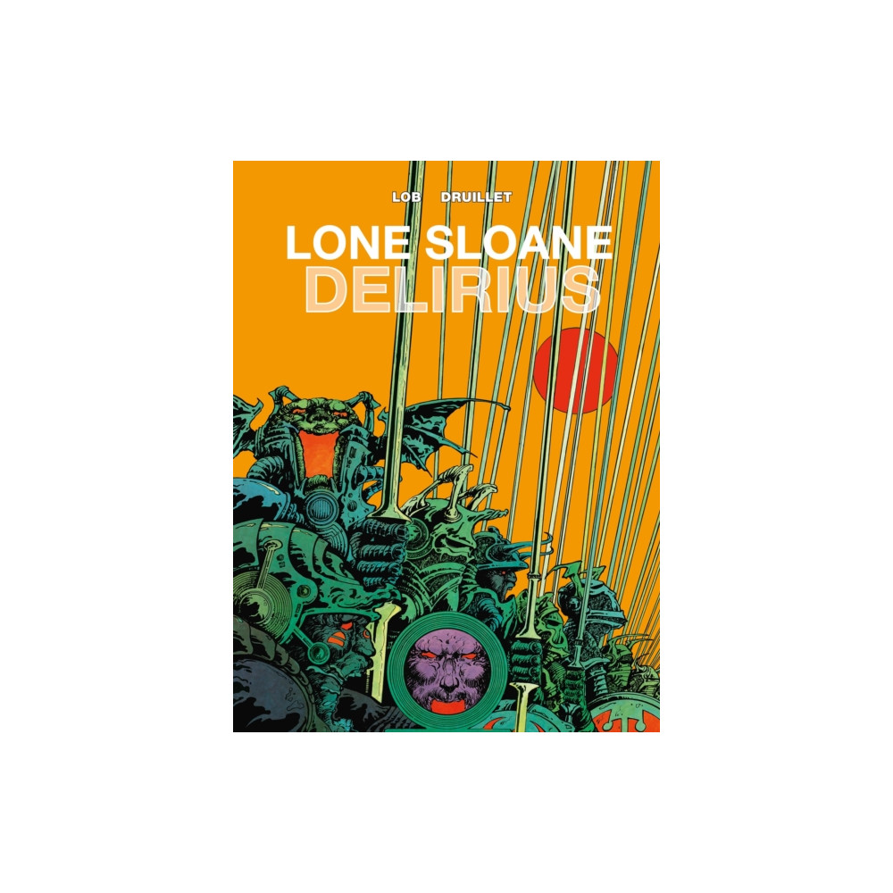 Produktbild för Lone Sloane: Delirius Vol. 1 (inbunden, eng)