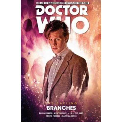 Titan Books Ltd Doctor Who: The Eleventh Doctor The Sapling Volume 3 - Branches (häftad, eng)