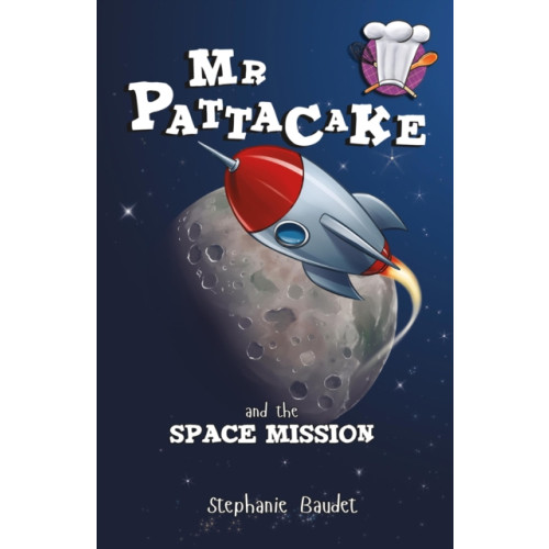 Sweet Cherry Publishing Mr Pattacake and the Space Mission (häftad, eng)