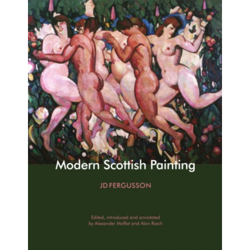 Luath Press Ltd Modern Scottish Painting (häftad, eng)