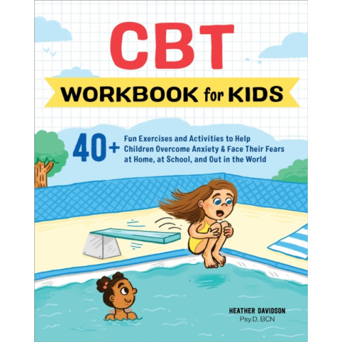 Callisto Media Inc. CBT Workbook for Kids (häftad, eng)