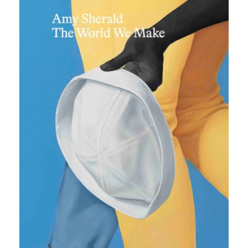Hauser & Wirth Amy Sherald: The World We Make (inbunden, eng)