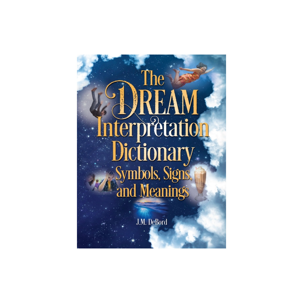 Produktbild för The Dream Interpretation Dictionary: Symbols, Signs, And Meanings (häftad, eng)