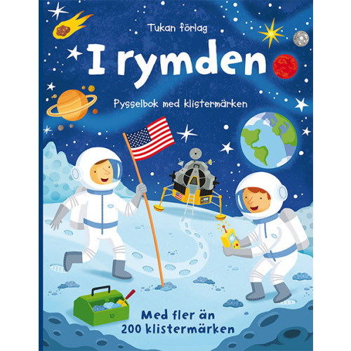 Tukan Förlag I rymden : pysselbok med klistermäken (häftad)