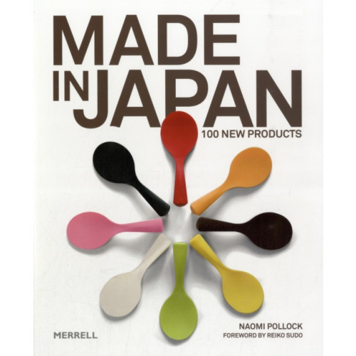 Merrell Publishers Ltd Made in Japan: 100 New Products (inbunden, eng)