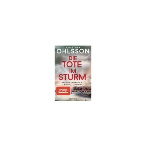 Kristina Ohlsson Die Tote im Sturm (bok, kartonnage, ger)