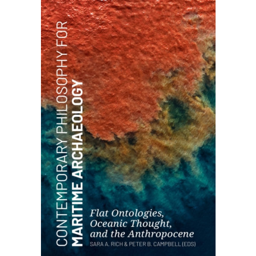 Sidestone Press Contemporary Philosophy for Maritime Archaeology (häftad, eng)