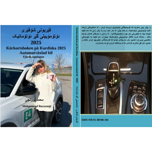 E4 Trafikskola Kökortsboken på Kurdiska Automatväxlad bil 2025 (bok, board book, kur)