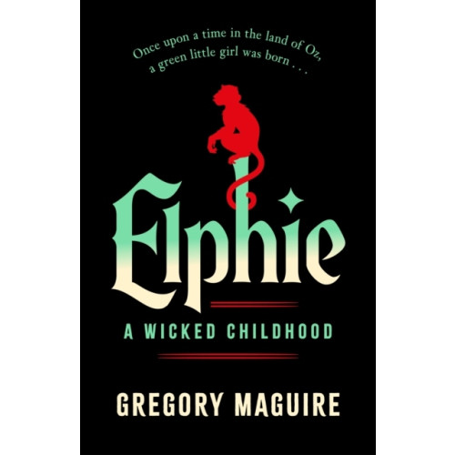 Gregory Maguire Elphie (häftad)