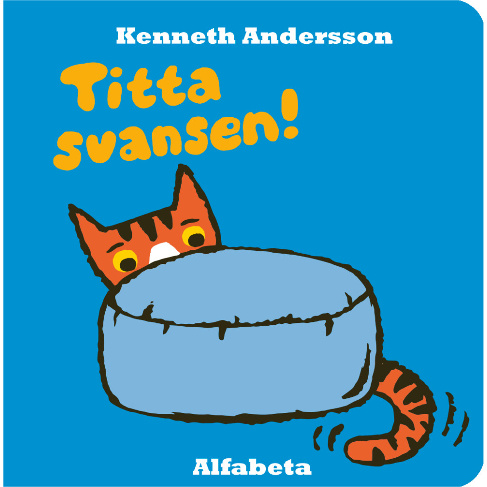 Produktbild för Titta svansen! (bok, board book)