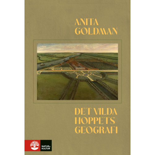 Anita Goldman Det vilda hoppets geografi (inbunden)