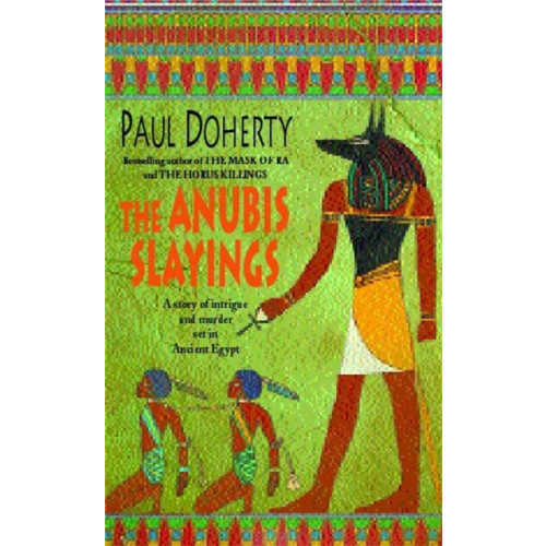 Headline Publishing Group The Anubis Slayings (Amerotke Mysteries, Book 3) (häftad, eng)