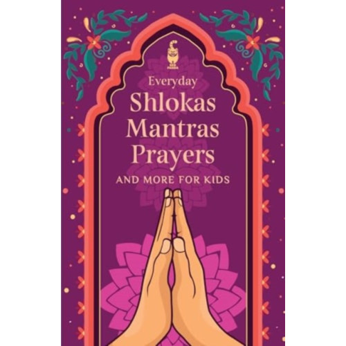 Westland Publications Limited Everyday Shlokas Mantras Prayers (häftad, eng)