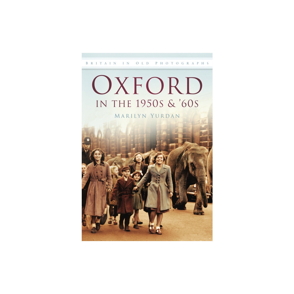 Produktbild för Oxford in the 1950s and '60s (häftad, eng)