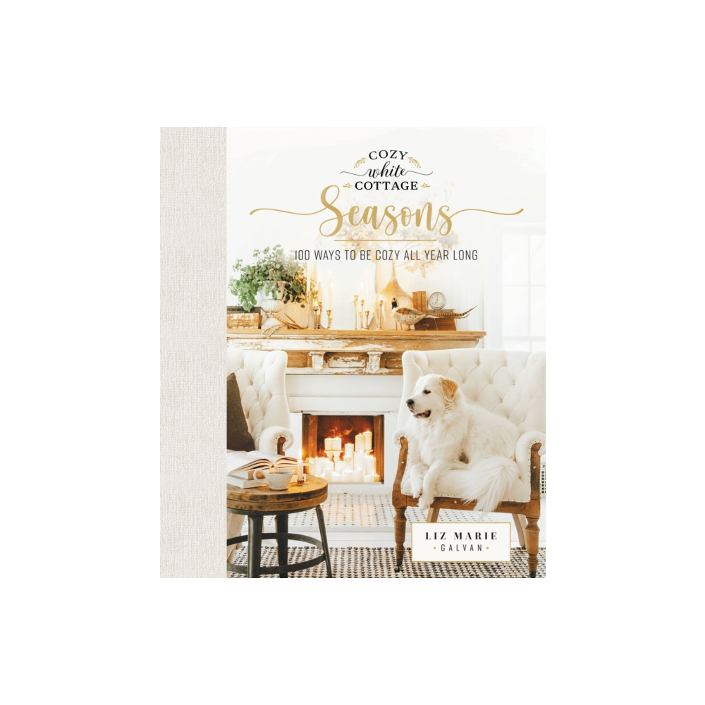 Produktbild för Cozy White Cottage Seasons (inbunden, eng)