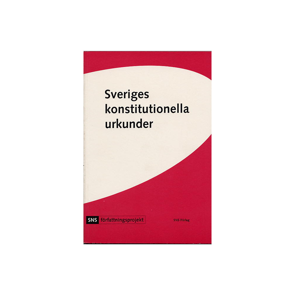 Produktbild för Sveriges konstitutionella urkunder (häftad)