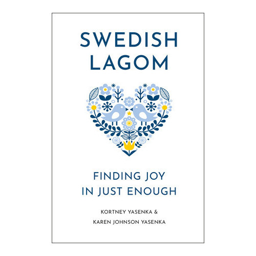 Kortney Yasenka Swedish Lagom (inbunden, eng)