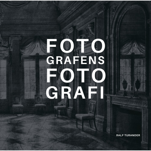Bokförlaget Arena Fotografens fotografi (inbunden)
