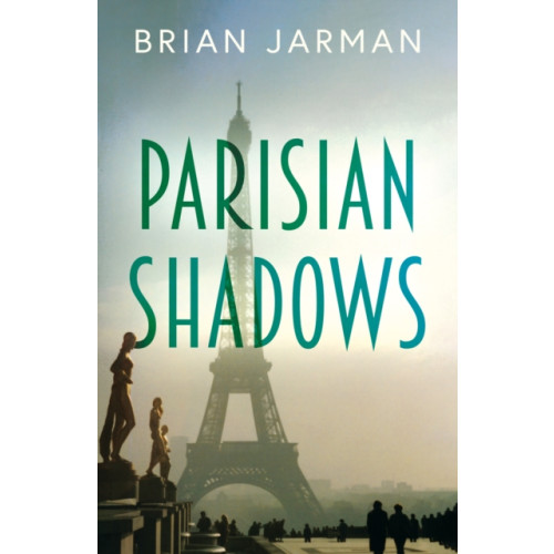 Troubador Publishing Parisian Shadows (häftad, eng)